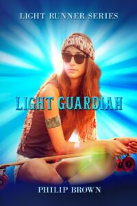 Light Guardian, Young Adulat Fantasy novel by Philip Brown